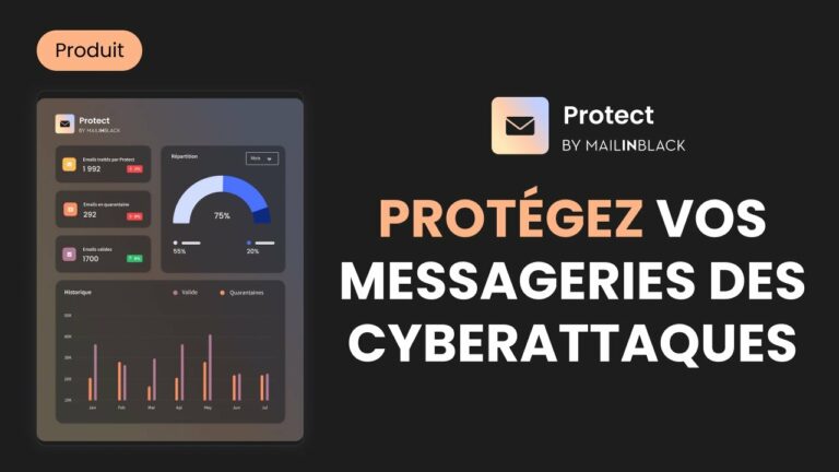 Mailinblack : stoppez le spam et les emails malveillants avant qu&rsquo;ils n&rsquo;atteignent vos boîtes mail